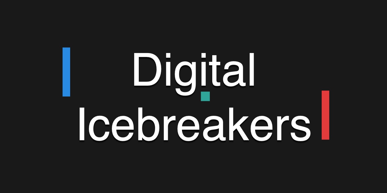 digital icebreakers